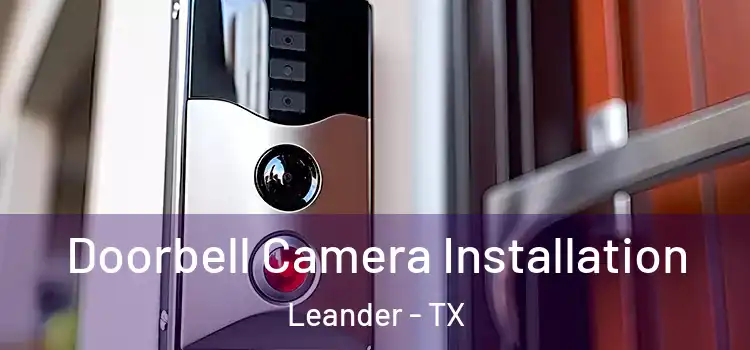  Doorbell Camera Installation Leander - TX