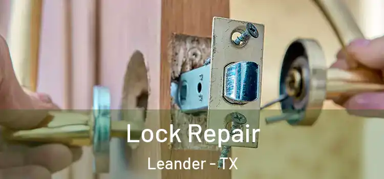  Lock Repair Leander - TX