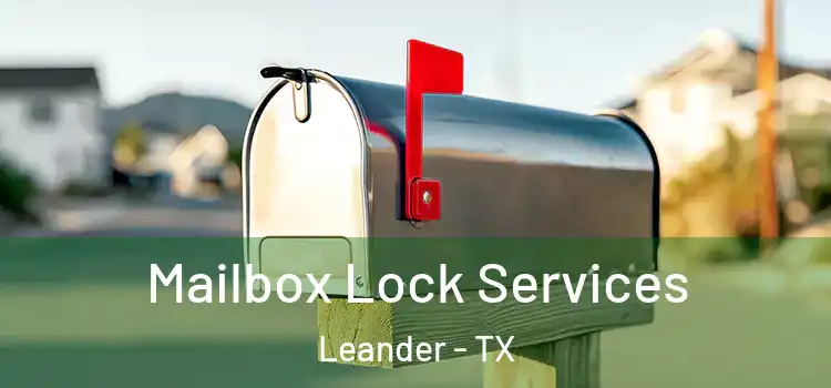  Mailbox Lock Services Leander - TX