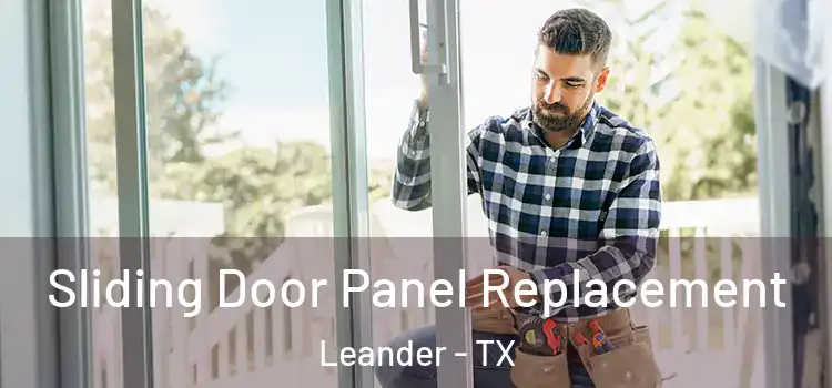  Sliding Door Panel Replacement Leander - TX